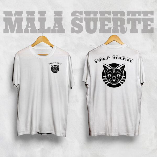 T Shirt Mala Suerte