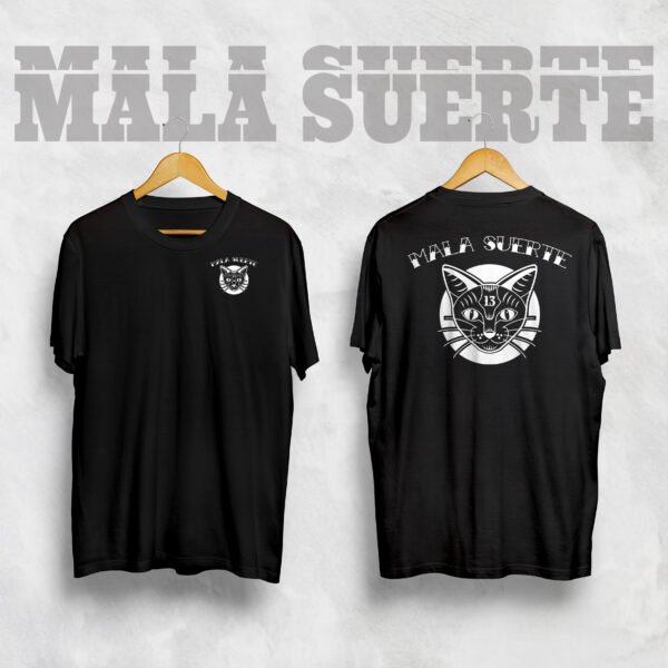 T Shirt Mala Suerte