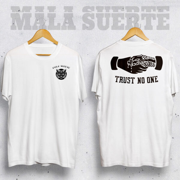 T shirt Trust No One